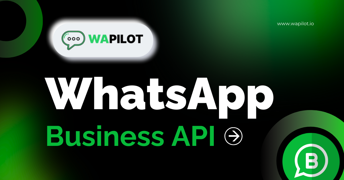 WAPILOT WhatsApp Business API