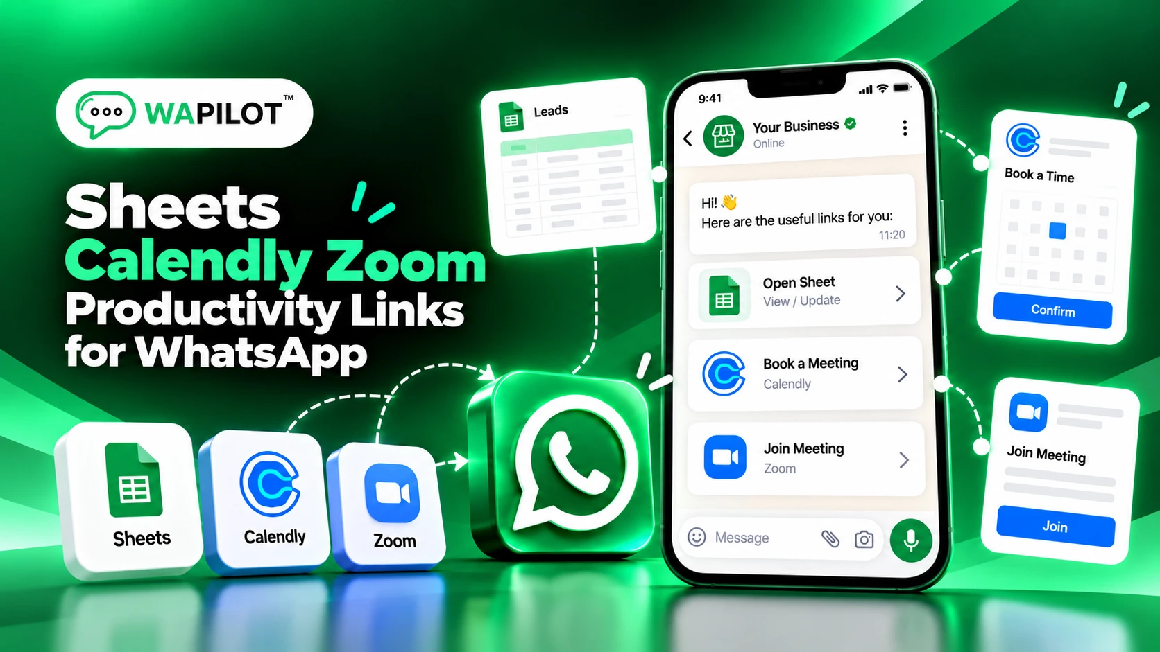 WAPilot WhatsApp integration with Google Sheets, Calendly, and Zoom for productivity